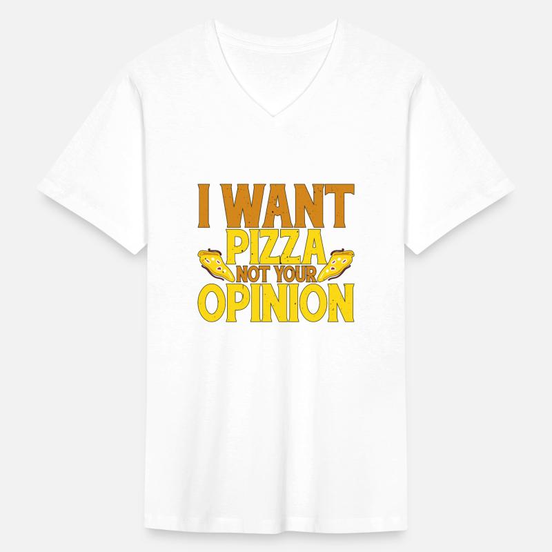 I Want Pizza Not Your Opinion 2