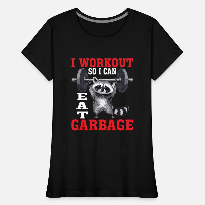 I Workout So I Can Eat Garbage 2