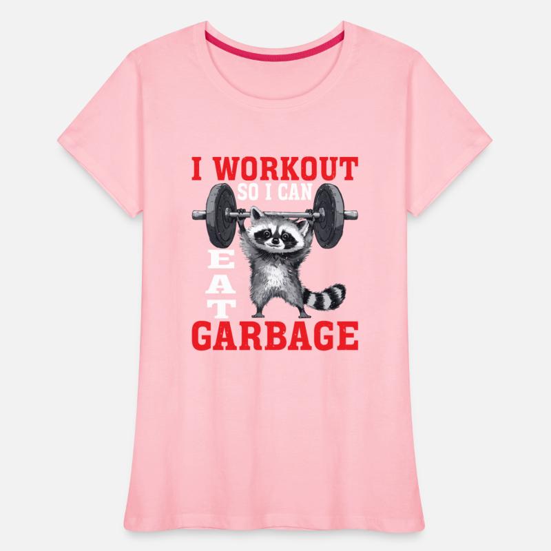 I Workout So I Can Eat Garbage 2