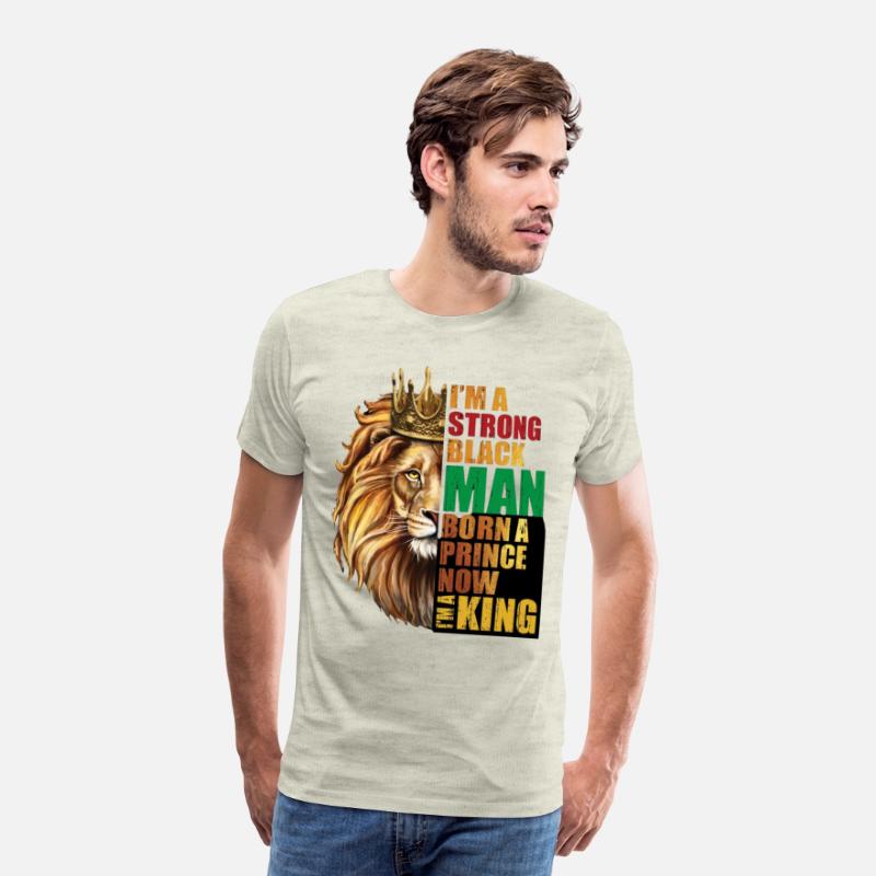 Iam A Strong Black Man Born A Prince Now I Am King