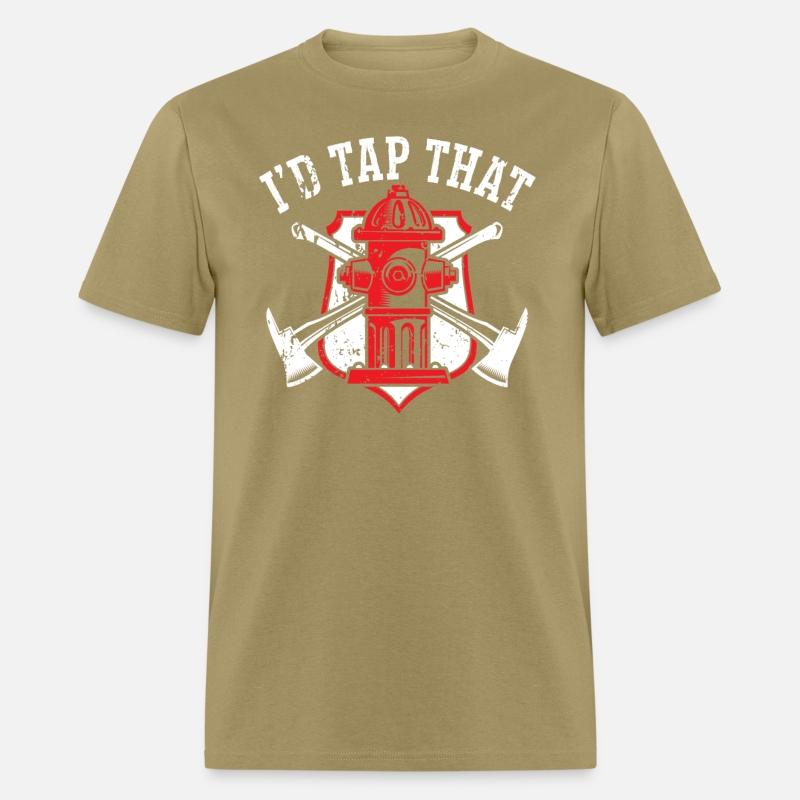 I'd Tap That Fireman Fire Rescue Firefighter