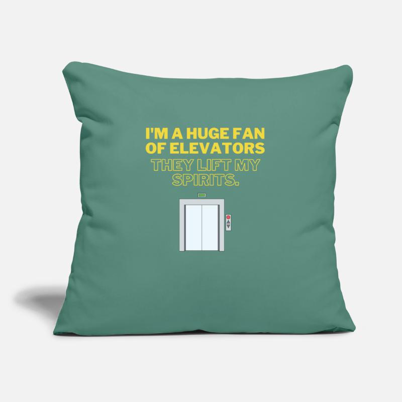 I'm A Huge Fan Of Elevators They Lifts My Sprits Q