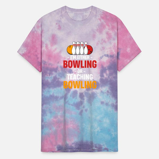 I'm Either Bowling Or Teaching Bowling Bowlers