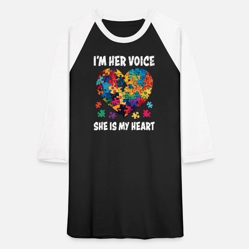 I´m her Voice she is my Heart Autism Awareness