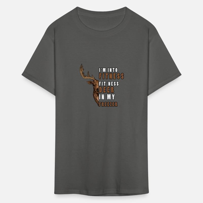 I'm Into Fitness Fit'ness Deer In My Freezer