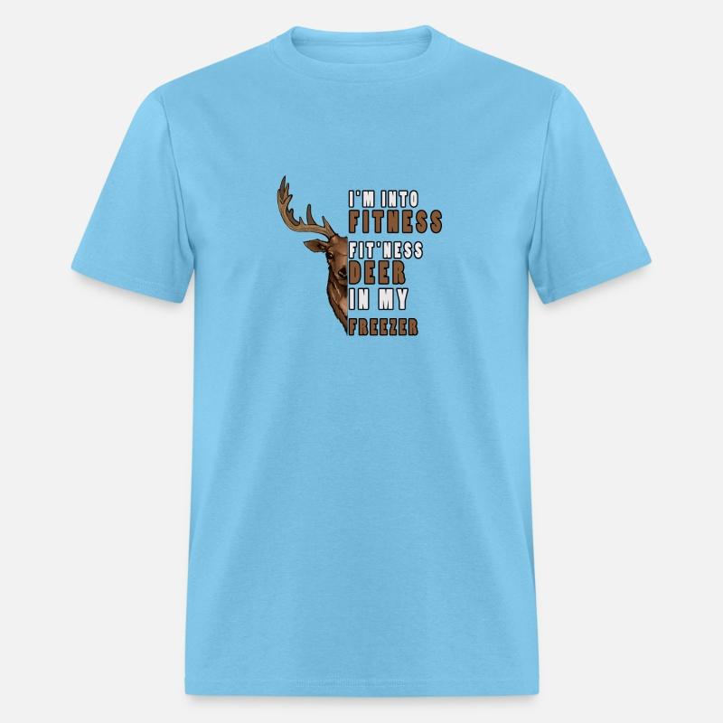 I'm Into Fitness Fit'ness Deer In My Freezer