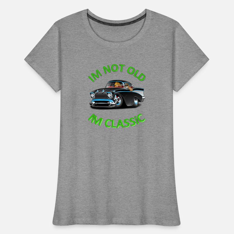 I'm Not Old I'm Classic Funny Car Graphic