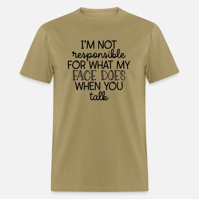 Im not responsible for what