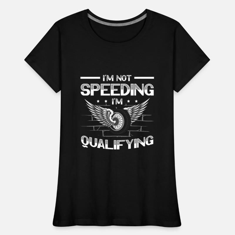 I'm Not Speeding I'm Qualifying Car Motorsport