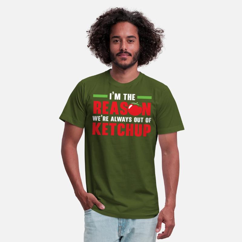 I'm The Reason We're Always Out Of Ketchup Lover