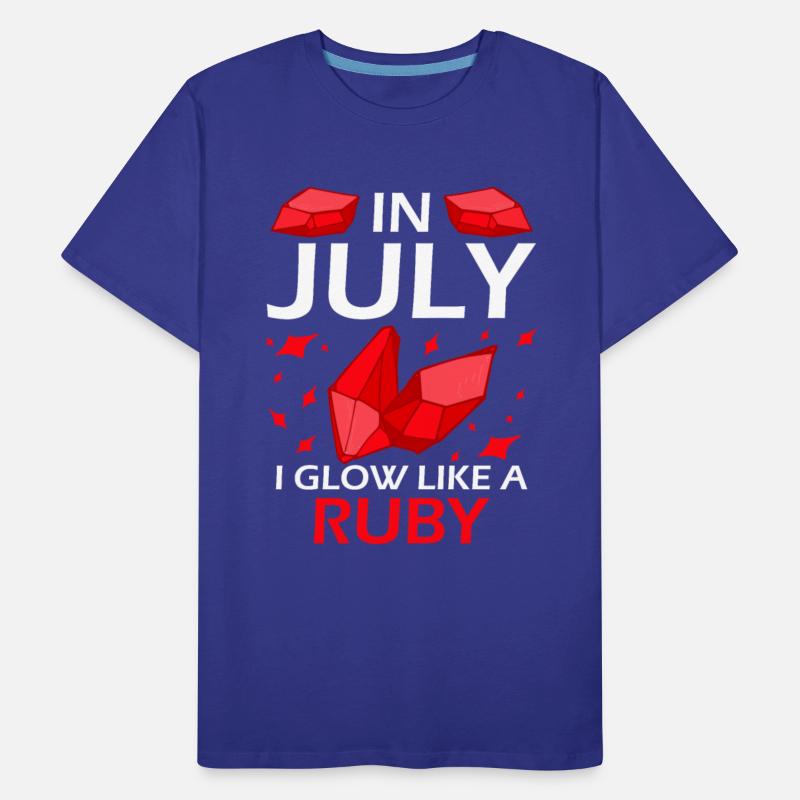 In July I Glow Like a Ruby Birthstone Birthday