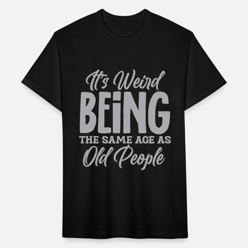 Its Weird Being The Same Old Age People