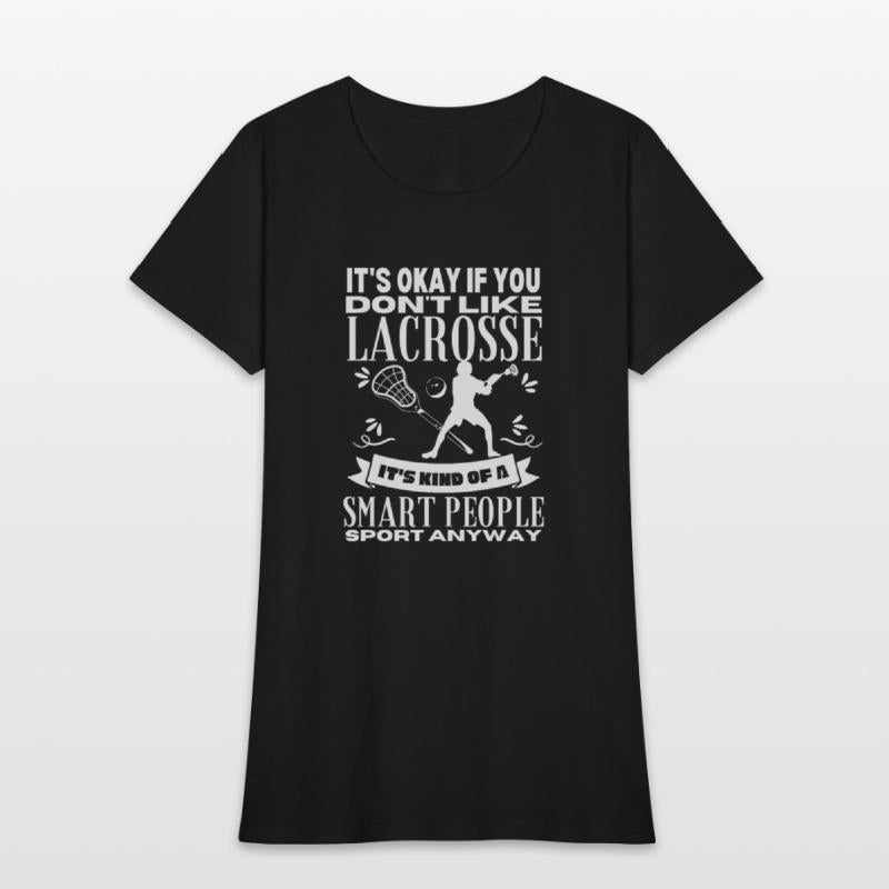 Lacrosse Is For Smart People Funny Lacrosse