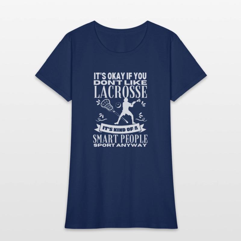 Lacrosse Is For Smart People Funny Lacrosse