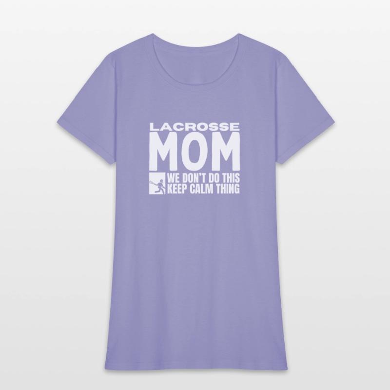 Lacrosse Mom Quote Funny Lacrosse
