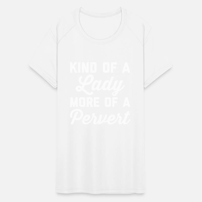 Lady Pervert Funny Quote