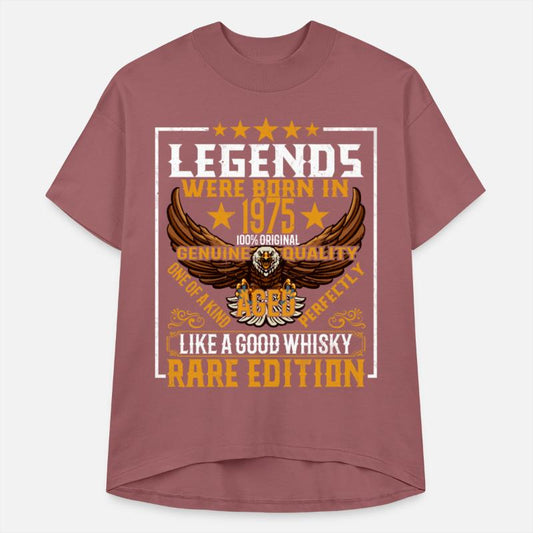 Legends were born in 1975 aged like a good whisky