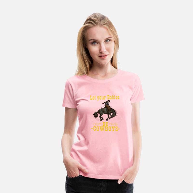 Let Your Babies Be Cowboys