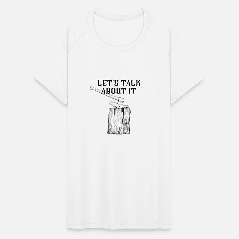 LET'S TALK ABOUT IT - executioner's axe