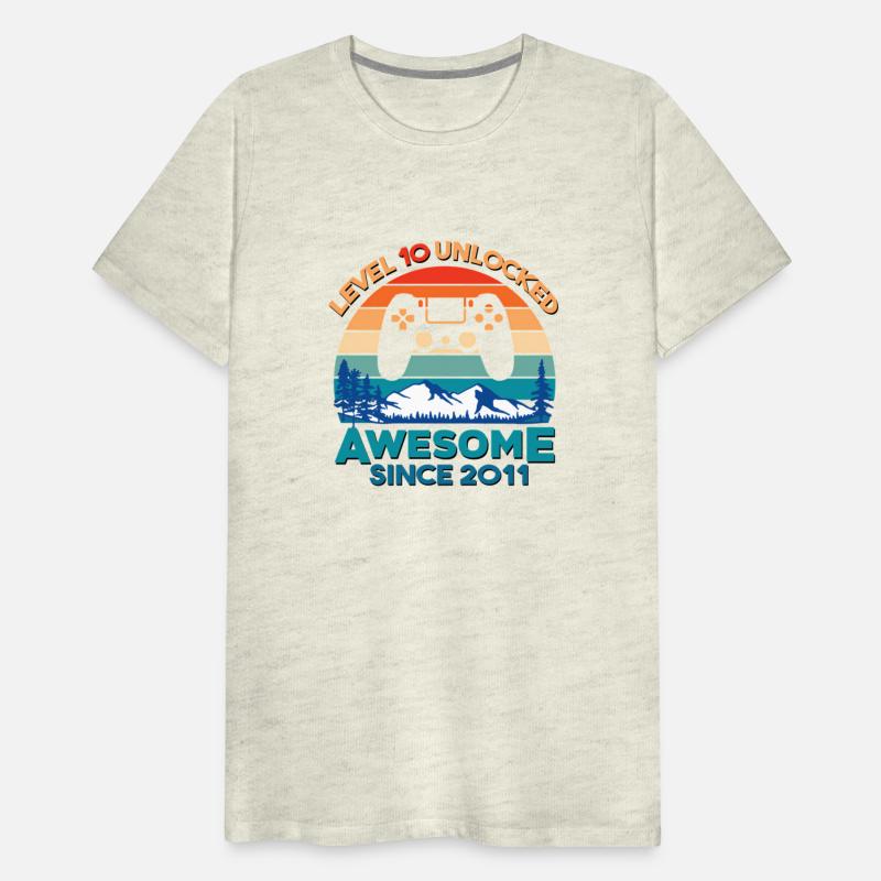 Level 10 Unlocked 10 Awesome Since 2011