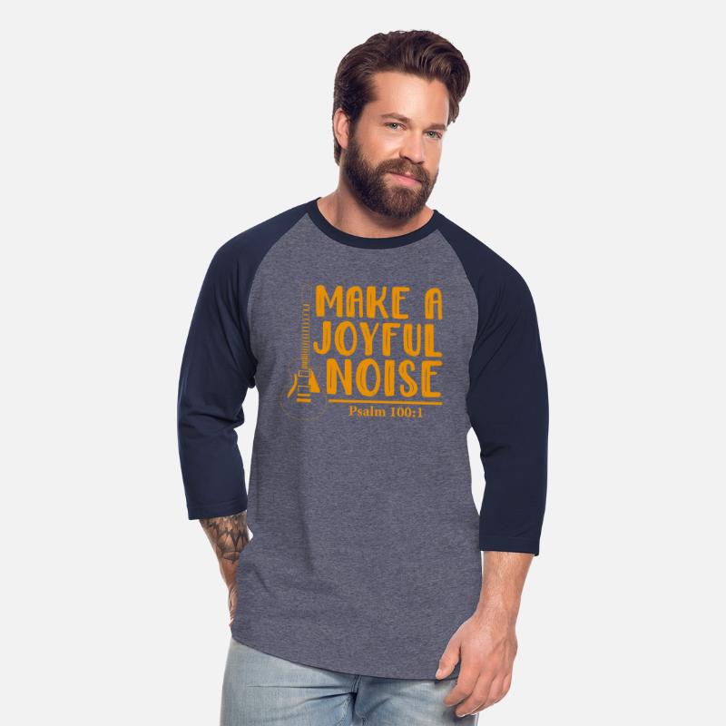 Make A Joyful Noise Psalm 100: 1 T-Shirt