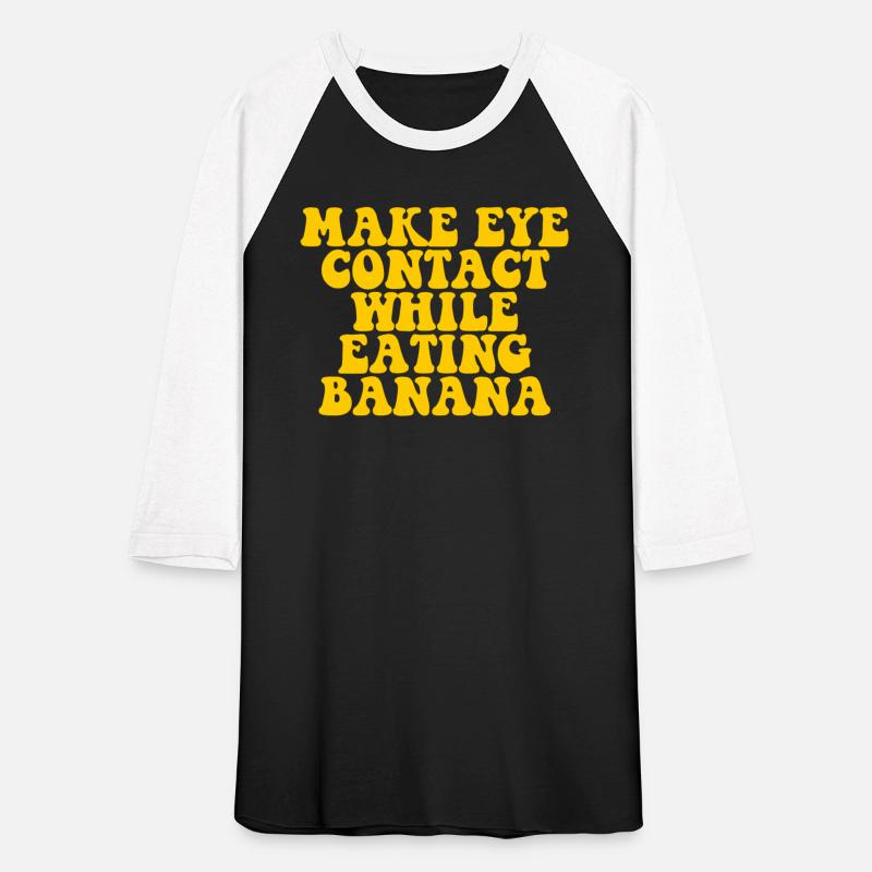Make Eye Contact While Eating Banana