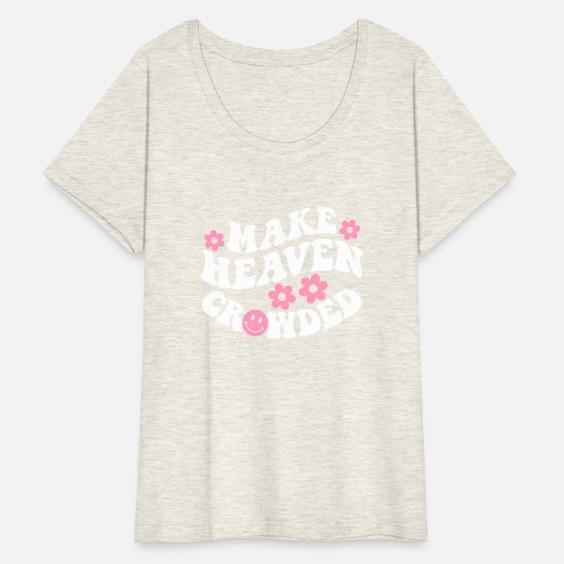 Make Heaven Crowded Christian Quote Saying Words