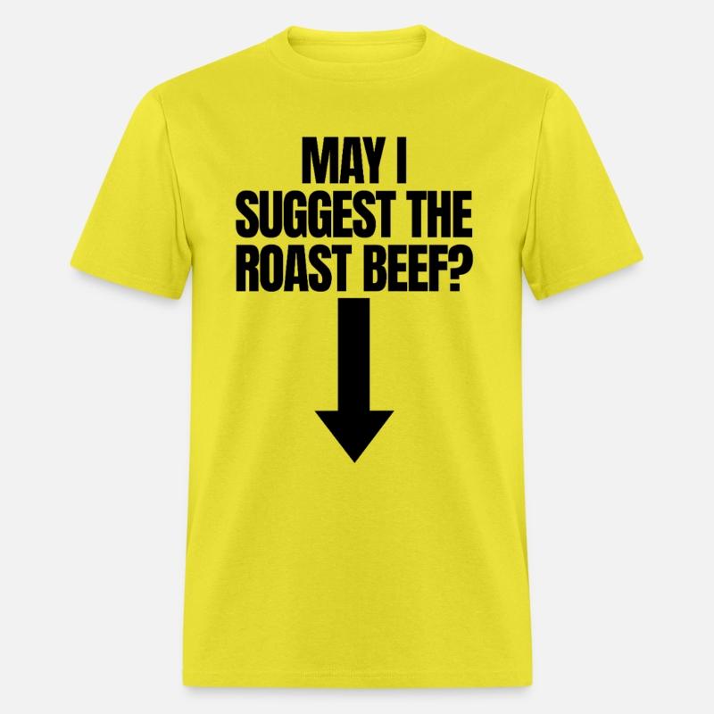 May I Suggest The Roast Beef Adult Humor Women's