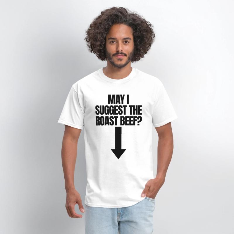 May I Suggest The Roast Beef Adult Humor Women's