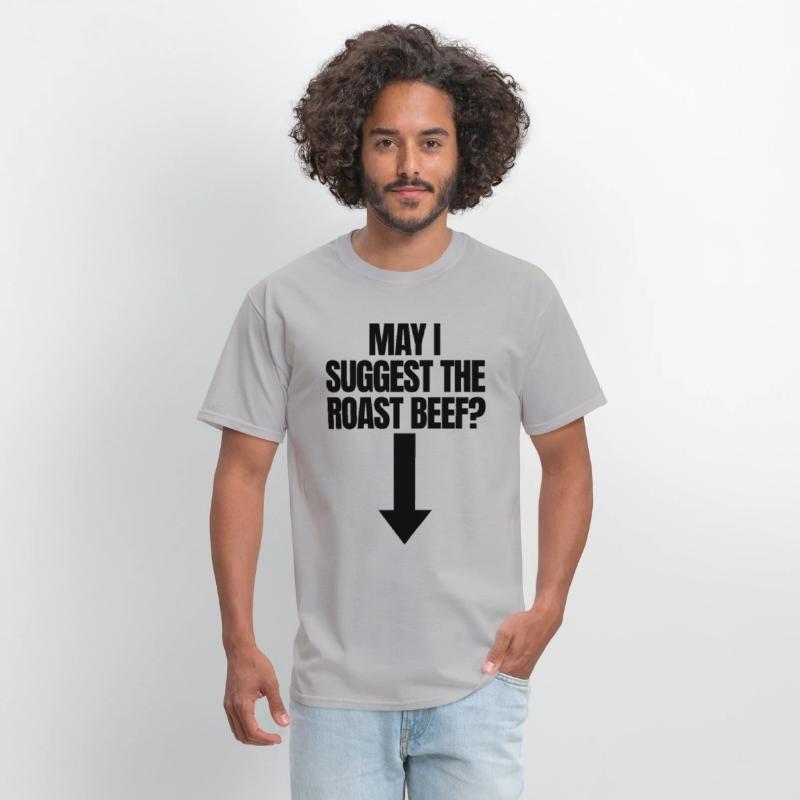 May I Suggest The Roast Beef Adult Humor Women's