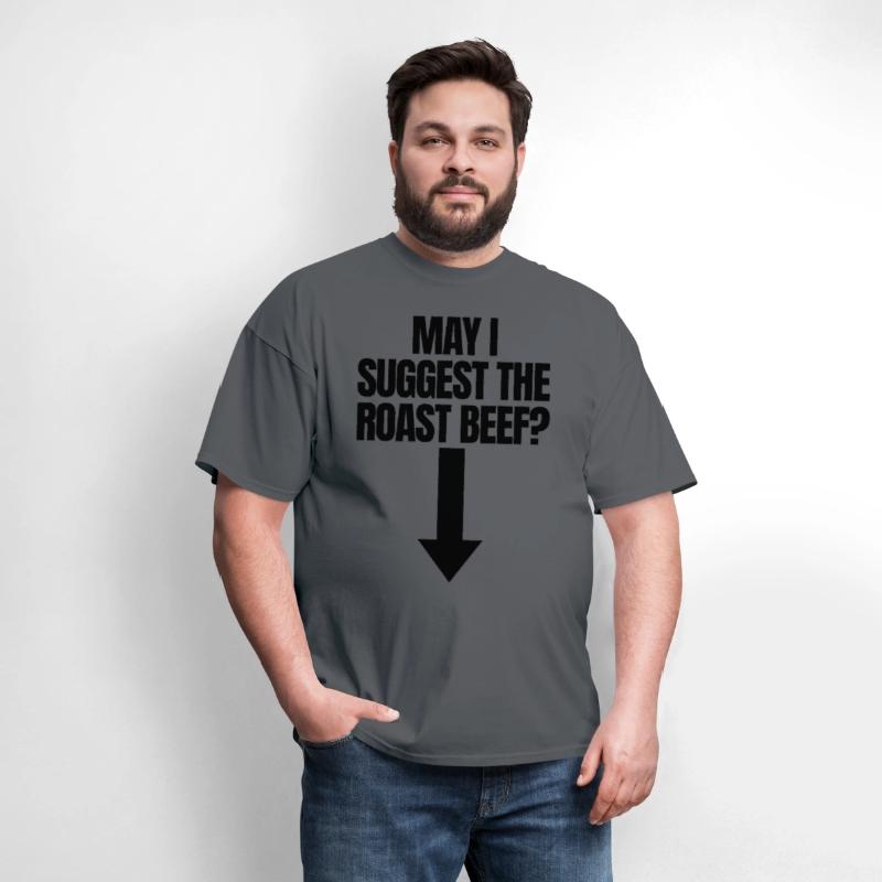 May I Suggest The Roast Beef Adult Humor Women's