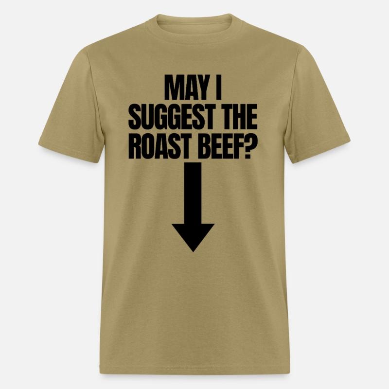 May I Suggest The Roast Beef Adult Humor Women's
