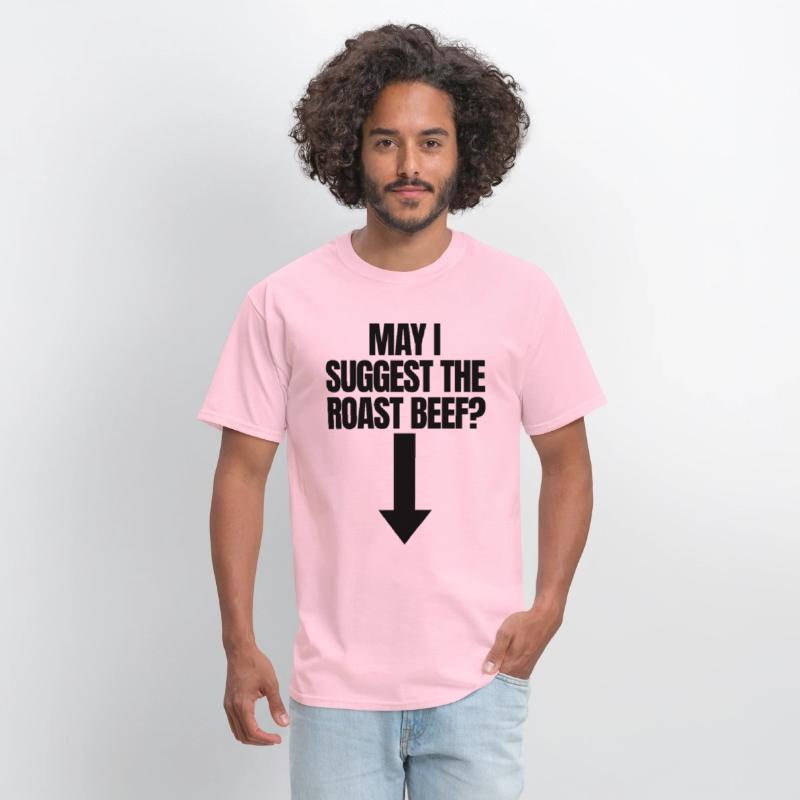 May I Suggest The Roast Beef Adult Humor Women's