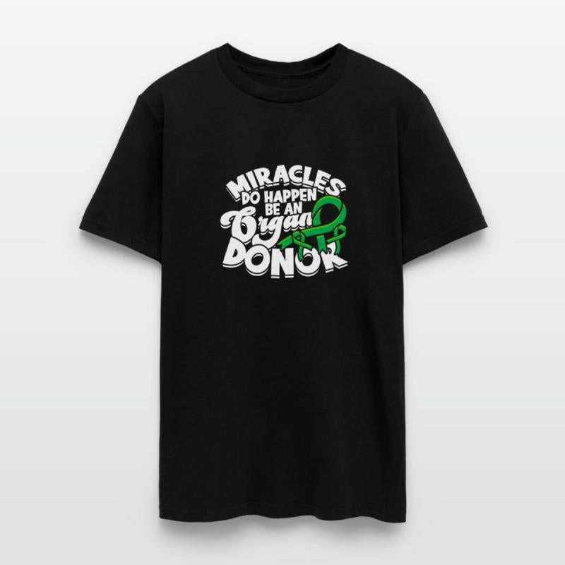 Miracles do happen Be an organ donor - organ donor