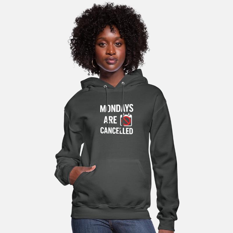 Mondays Are Cancelled – Funny Office Gift Shirt