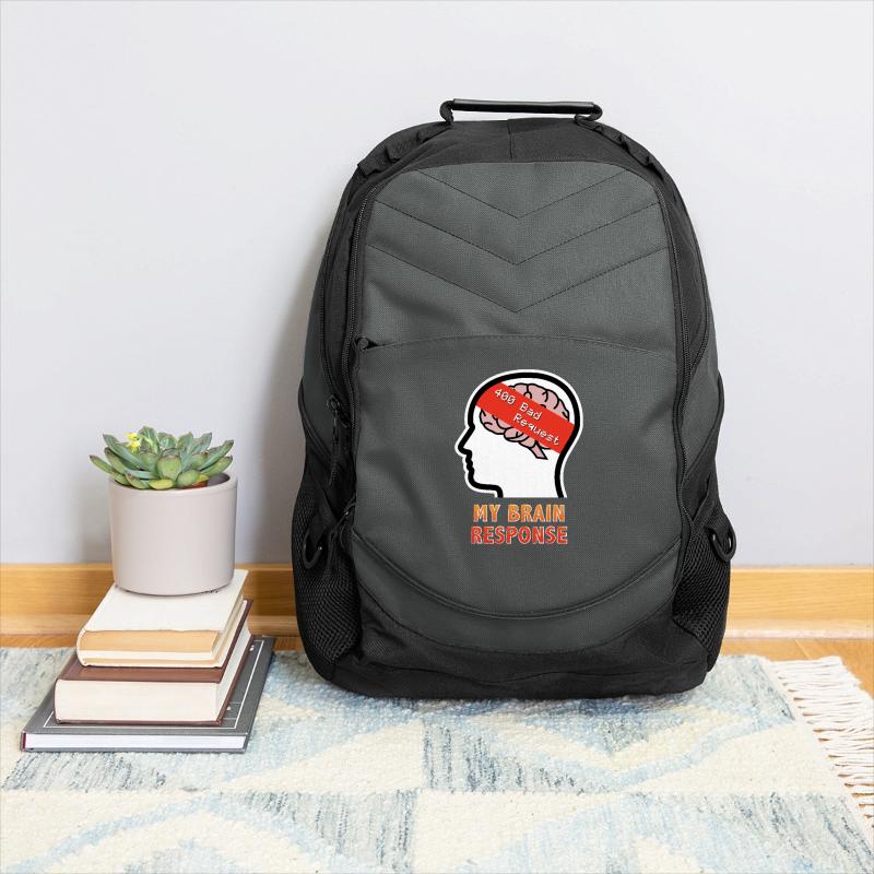 My Brain Response: 400 Bad Request