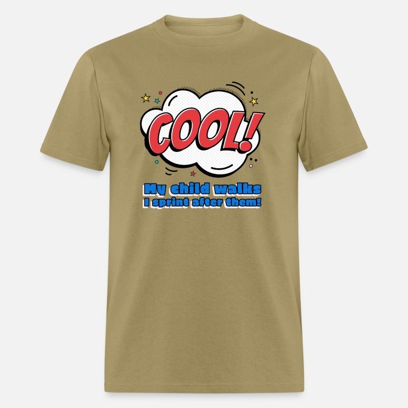 My child walks I sprint after them T-Shirt