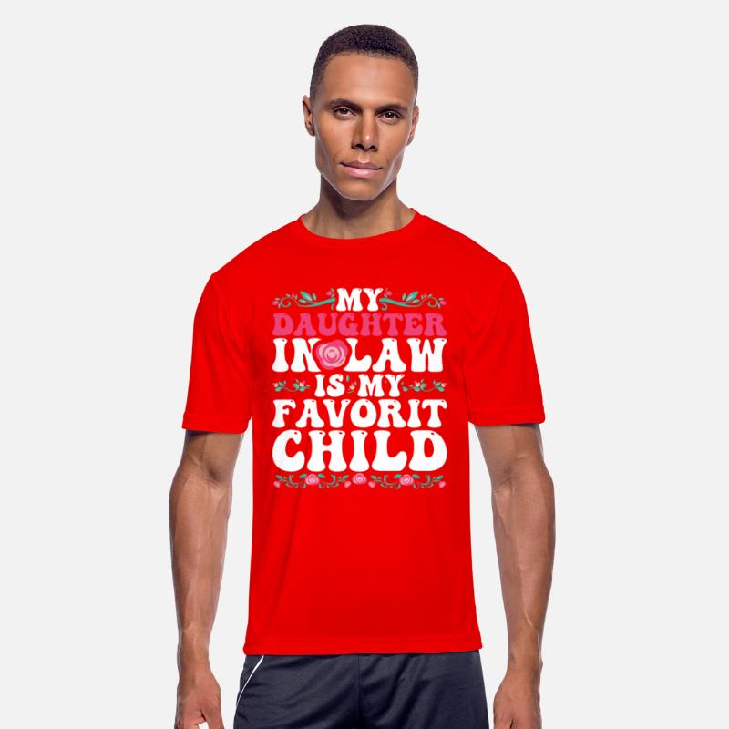 my daughter is law is my favorit child shirt