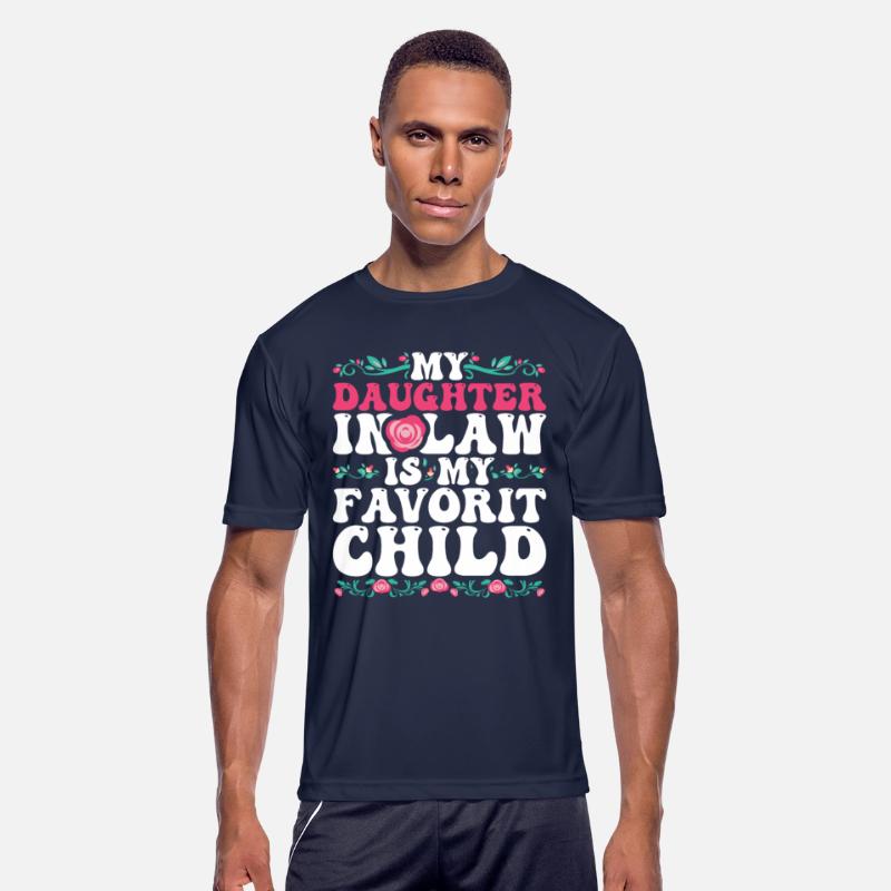my daughter is law is my favorit child shirt