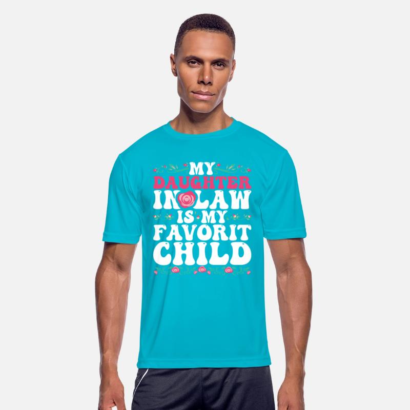 my daughter is law is my favorit child shirt
