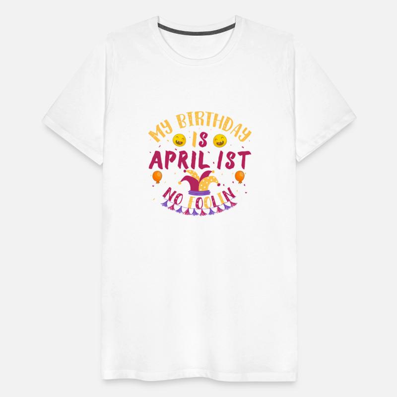 My Is April First No Foolin April Fool'S Day