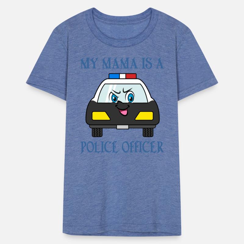 My mama is a police officer