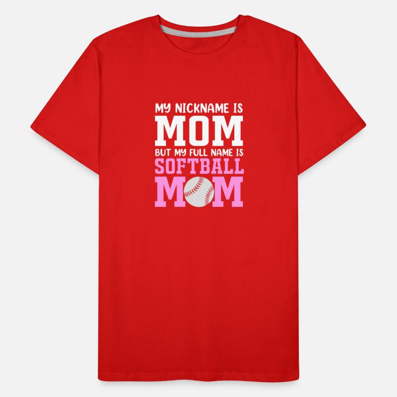 My Nickname Is Mom Funny Softball Mom