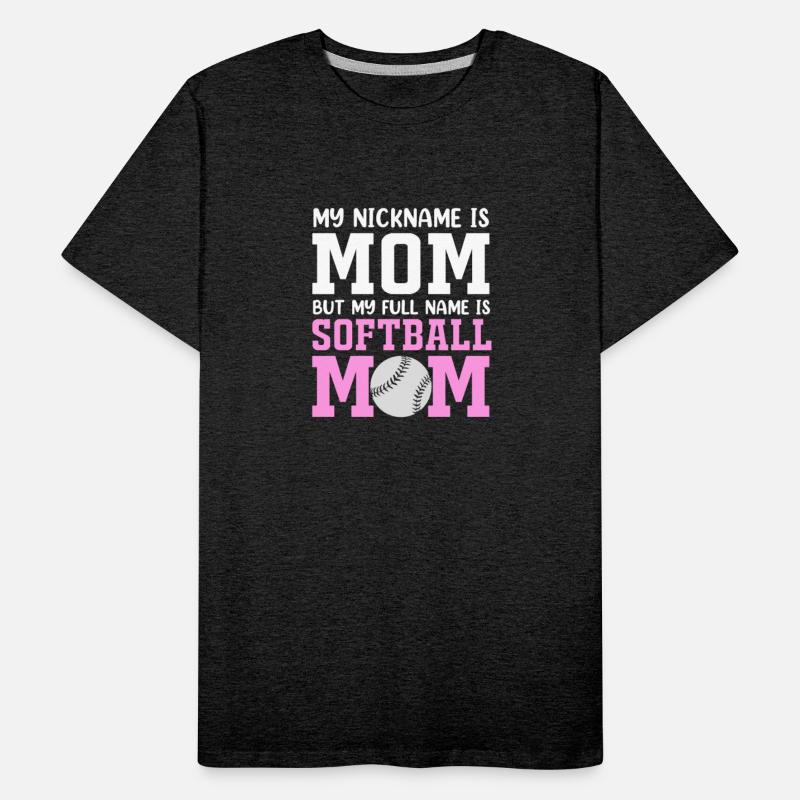 My Nickname Is Mom Funny Softball Mom