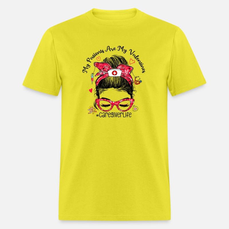 My Patients My Valentines Caregiver Life Messy Bun