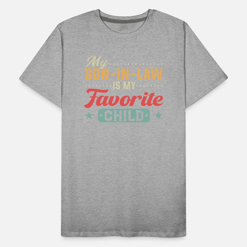 My Son In Law Is My Favorite Child