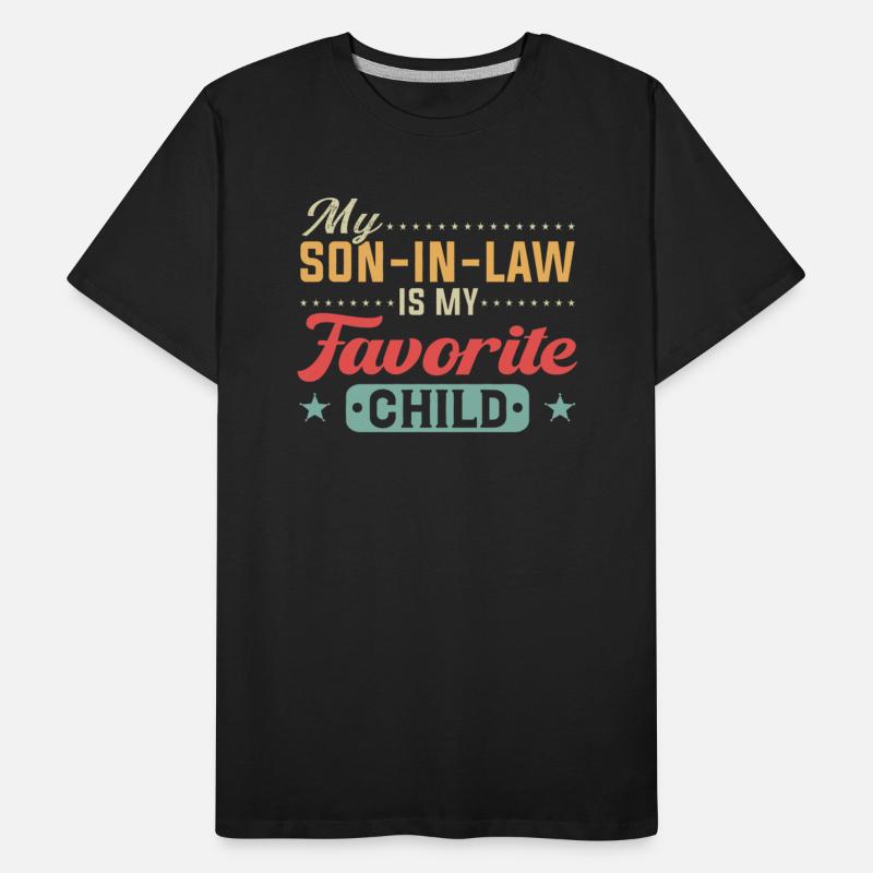 My Son In Law Is My Favorite Child