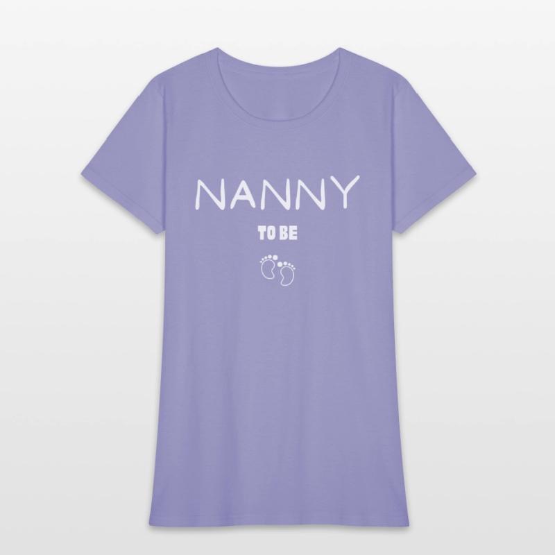 NANNY TO BE Design For Mother's Day ,Mother's day.