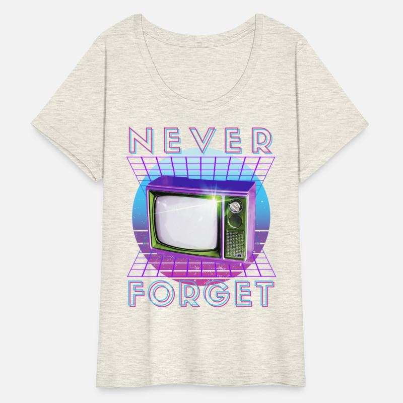 Never Forget Retro 80s 90s Nostalgia