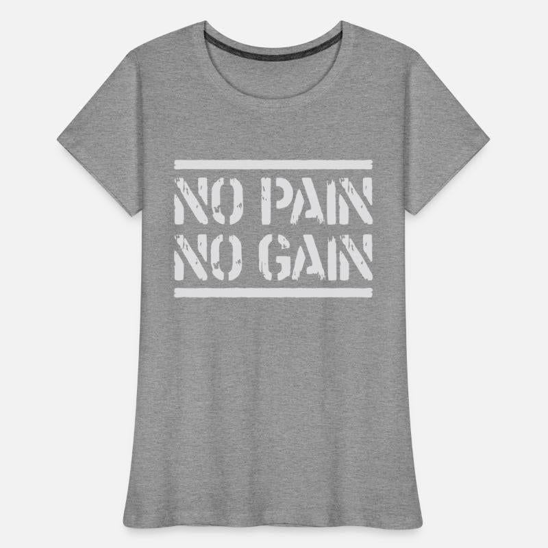 No Pain No Gain